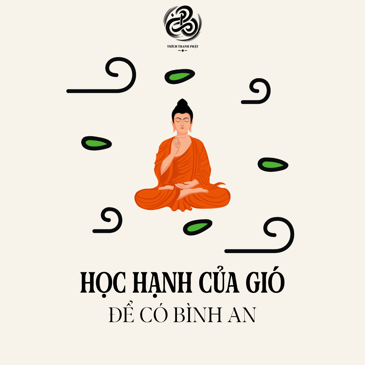 HỌC HẠNH CỦA GIÓ ĐỂ BÌNH AN
